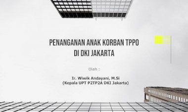 PENANGANAN ANAK KORBAN TPPO DI DKI JAKARTA