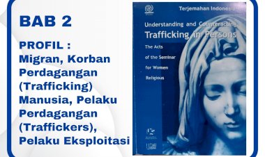 BAB 2 - Understanding and Counteracting Trafficking in Persons (2004)