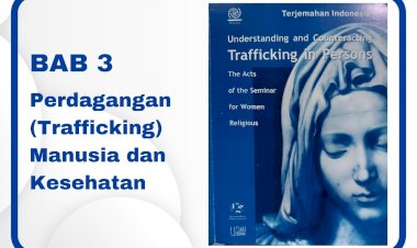 BAB 3 - Understanding and Counteracting Trafficking in Persons (2004)
