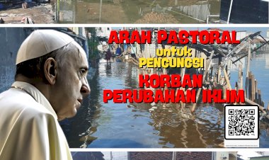 ARAH PASTORAL UNTUK PENGUNGSI KORBAN PERUBAHAN IKLIM