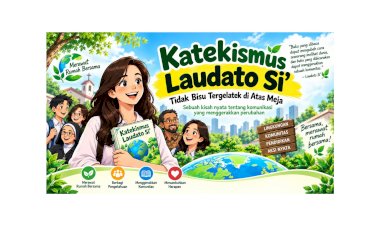 Cara Mudah Memahami Ensiklik Laudato Si’ Melalui Komik dan Katekismus
