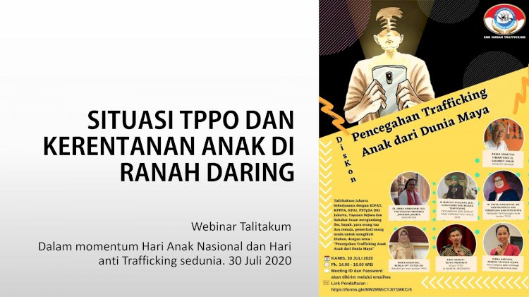 SITUASI TPPO DAN KERENTANAN ANAK DIRANAH DARING