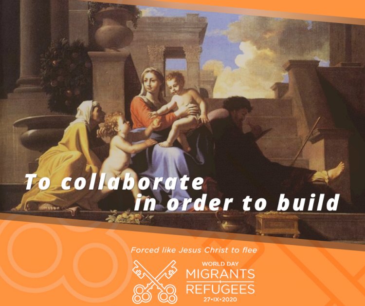 Pope Francis : To Collaborate In Order To Build