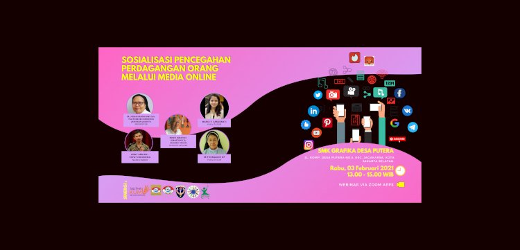 Sosialisasi Pencegahan Perdagangan Orang Melalui Media Online