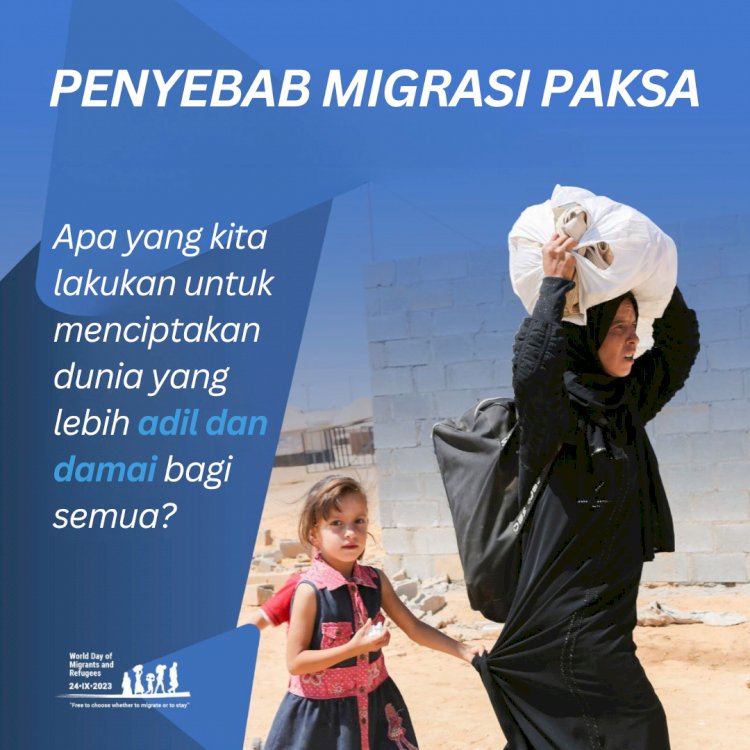 Penyebab Migrasi Paksa
