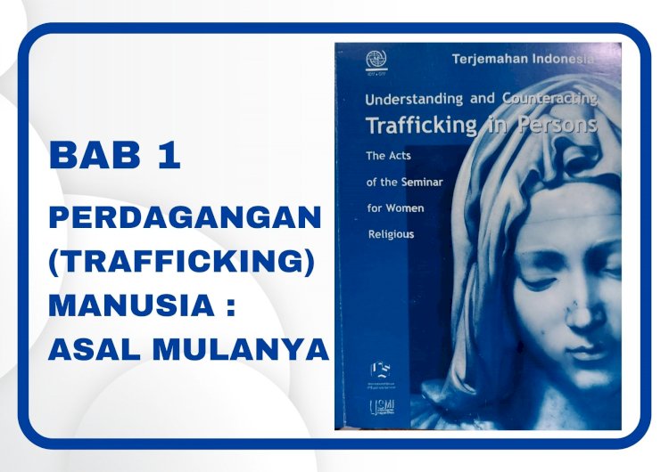 BAB 1 - Understanding and Counteracting Trafficking in Persons (2004)
