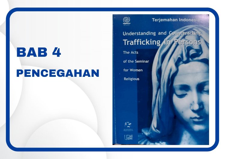 BAB 4 - Understanding and Counteracting Trafficking in Persons (2004)